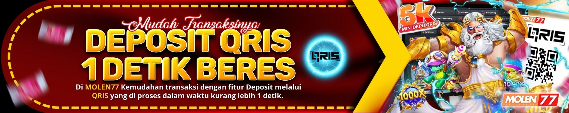 DEPOSIT QRIS 1 DETIK MOLEN77